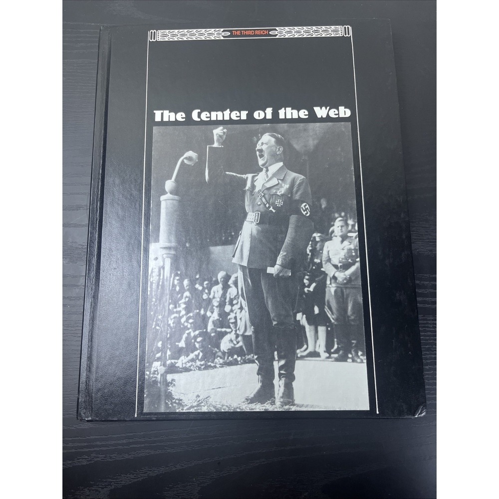Center of the Web Third Reich Time Life WWII Series Hardcover Military‎ History